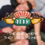 Friends Central Perk