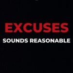 Motivational Quote - Excuses