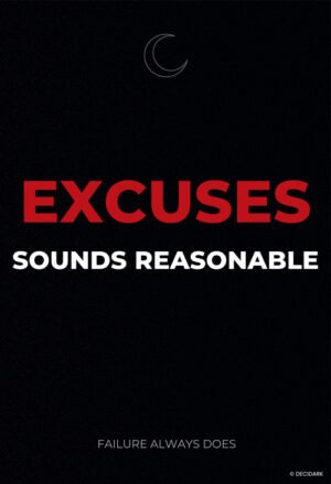 Motivational Quote - Excuses