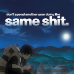Motivational Anime Quote - Same SHit