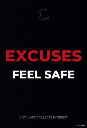 Motivational Quote - Excuses