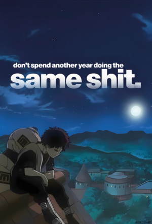Motivational Anime Quote - Same SHit